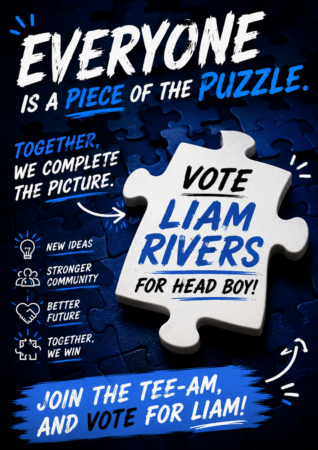 Everyone is a piece of the puzzle — Vote Liam Rivers